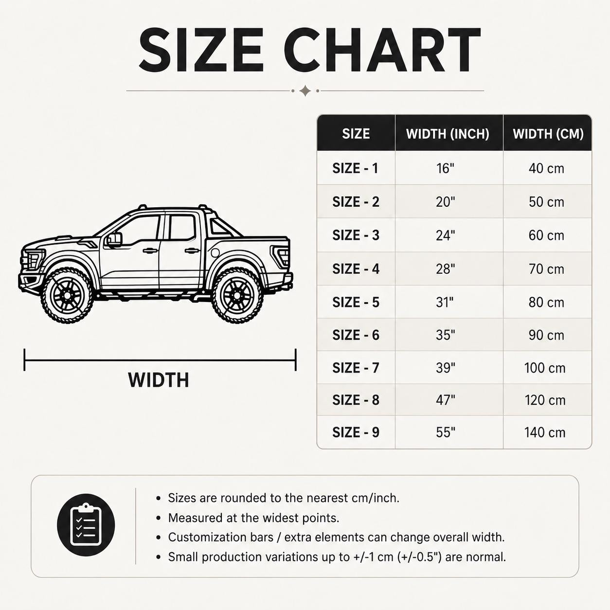 May include: A size chart graphic featuring a black and white line drawing of a pickup truck. The chart lists nine sizes with corresponding widths in inches and centimeters. Text notes that sizes are rounded to the nearest inch and cm.